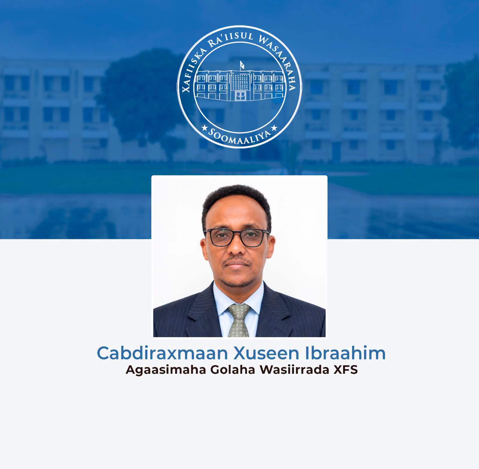 Abdirahman Hussein Ibrahim Appointed Director of Cabinet Affairs